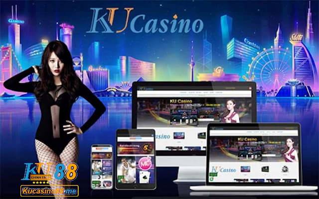 Giới thiệu Ku Casino